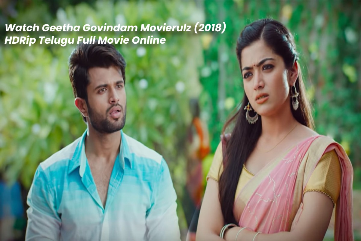 photo Geetha Govindam Full Movie In Telugu Part 1 watch geetha govindam movierulz 2018