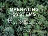15 Operating System Interview Questions And Answers It Interview Guide