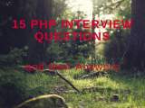 15 Php Interview Questions And Answers It Interview Guide