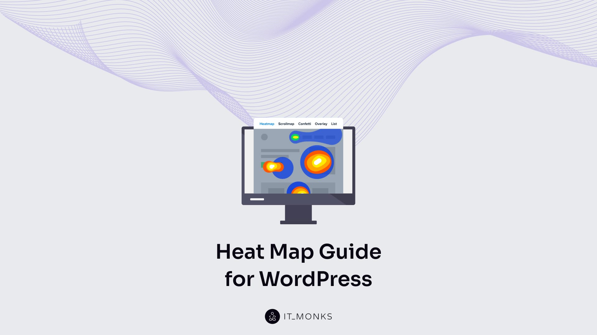 Heat Map Guide For Wordpress Types Analysis.