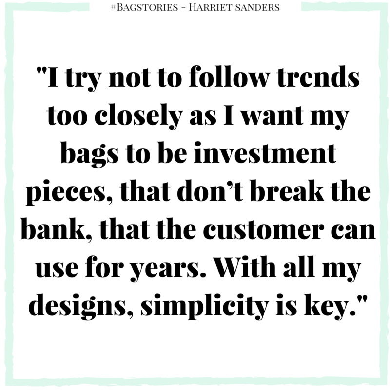 Harriet Sanders, British handbag label, British Handbag designer, fashion designer, handbag, accessories, leather handbag, interview, bag stories, fashion, fashionista barbie, top UK fashion blogger