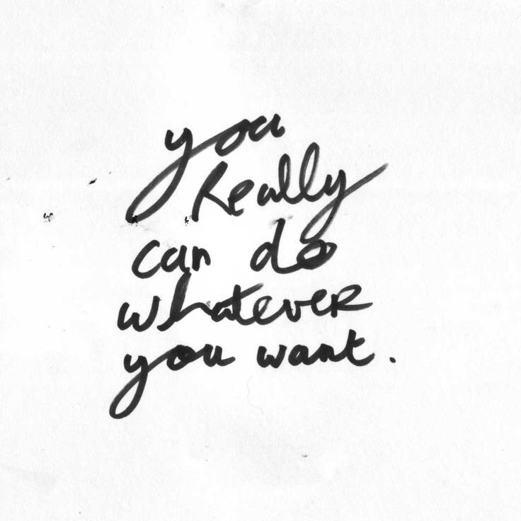 i do what i want.