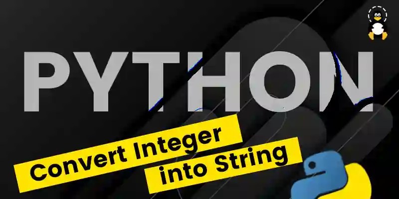How to convert integer into string in python?