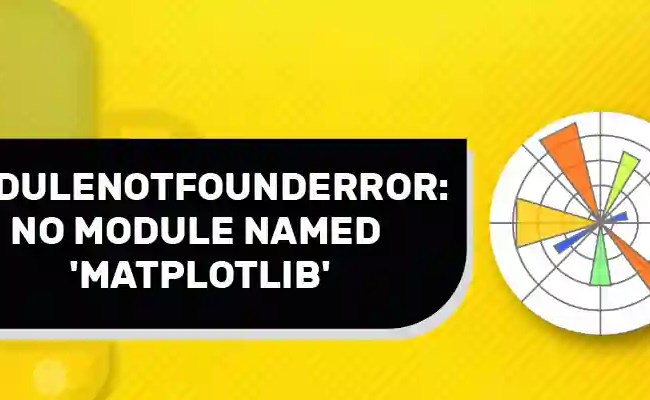 ModuleNotFoundError: No Module Named ‘matplotlib’ In Python – Its Linux ...