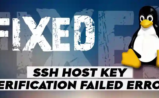 Fix: Ssh Host Key Verification Failed – Its Linux FOSS