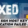 Fix: Ssh Host Key Verification Failed – Its Linux FOSS