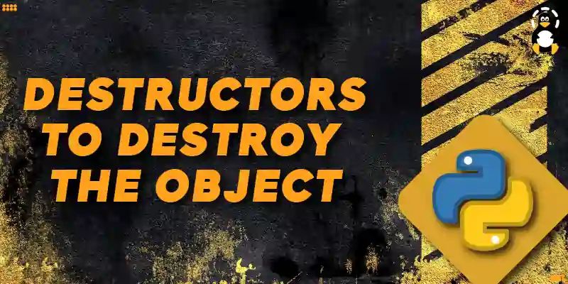 Python Object Oriented Programming Constructors Destructors - Gorgeous Light Illustration - HD