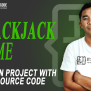 Blackjack Game In Python With Source Code 2022 New Source Code