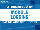 Attributeerror Module Logging Has No Attribute Config Solved