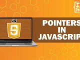 Are There Pointers In Javascript A Beginner S Guide