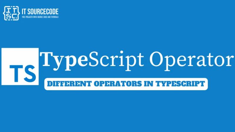 Part 8 Typescript Operators In Typescript Typescript Series - Premium Sunset Image Gallery - Full HD