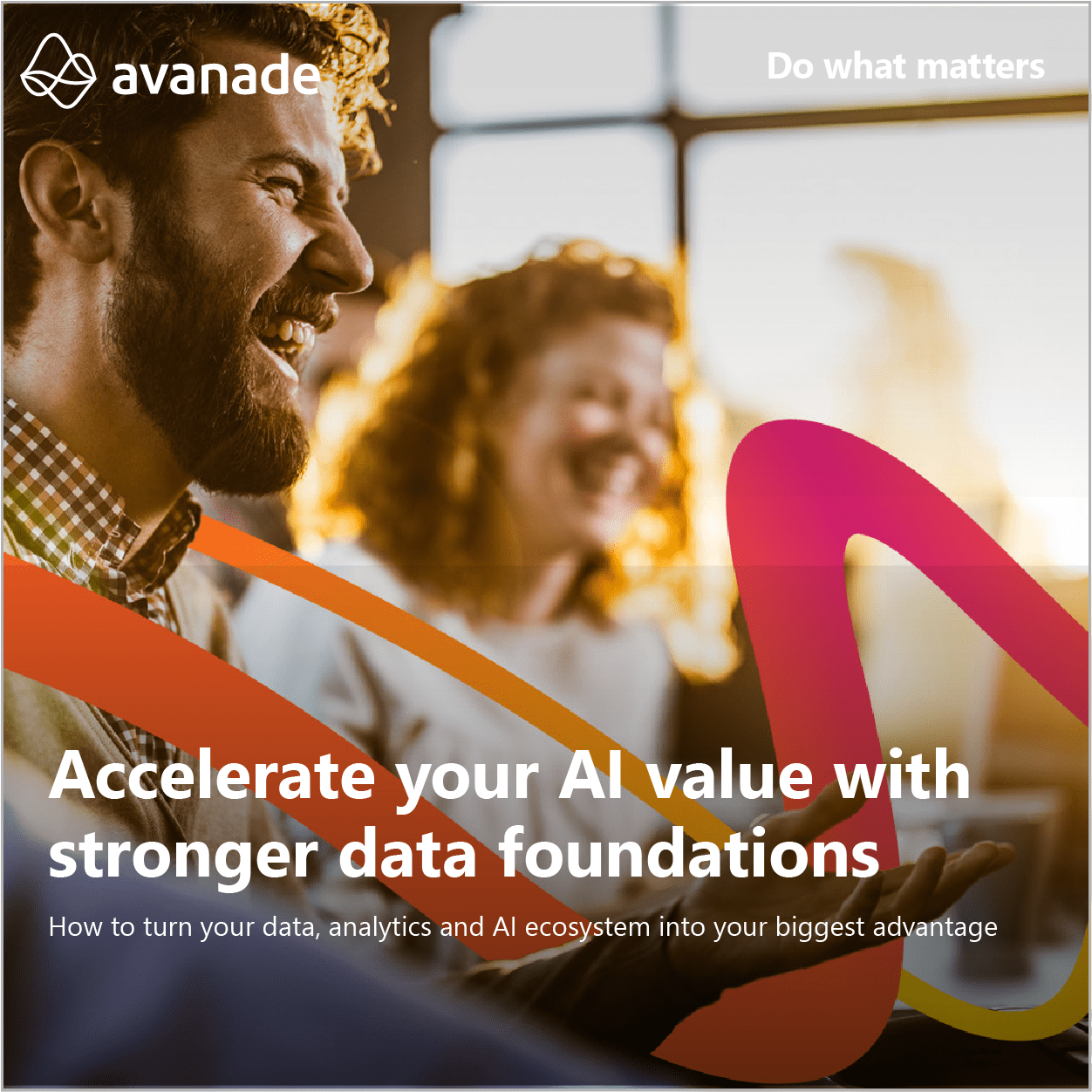Accelerate your AI value with stronger data foundations