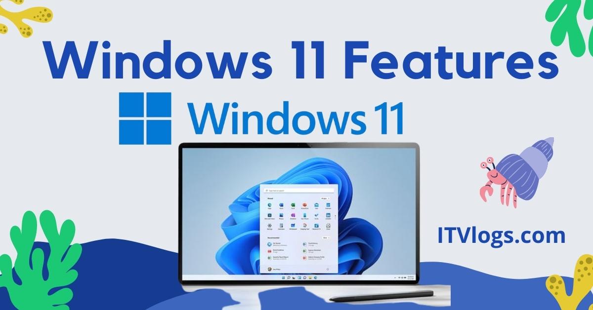 Windows 11 new Features