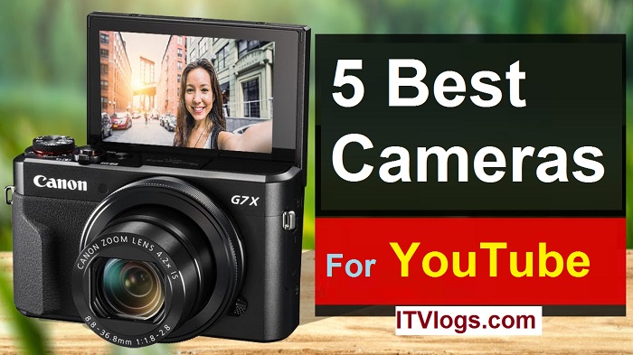 Best Cameras For YouTube