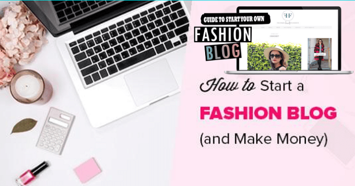 How To Become A Fashion Blogger