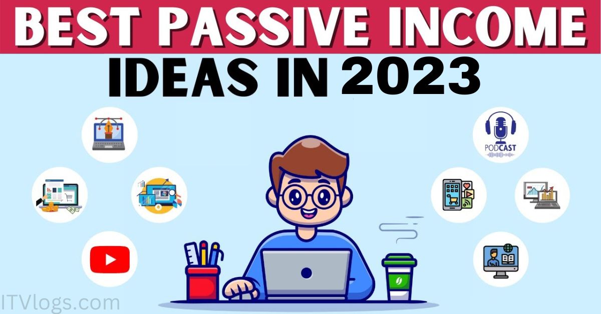 How To Make Passive Income Ideas For Beginners 2023