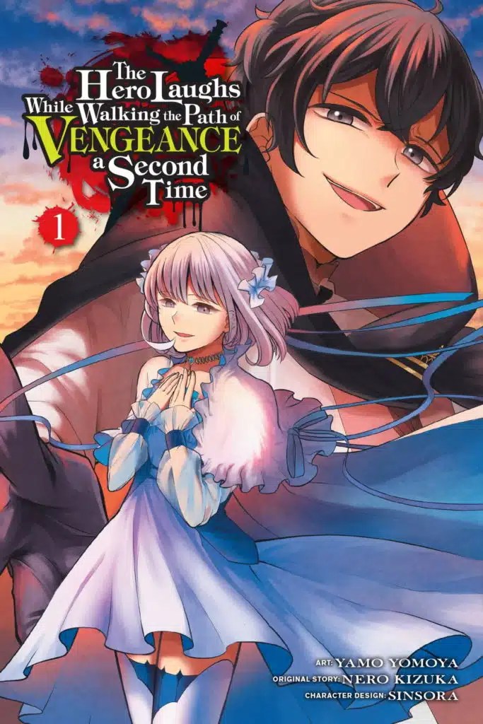 The Hero Laughs While Walking the Path of Vengeance a Second Time