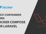 Docker Compose For Laravel A Complete Guide