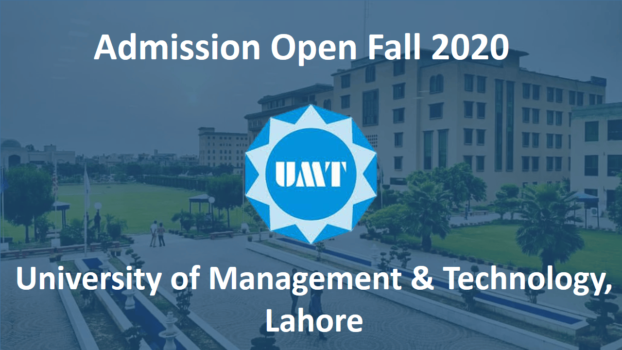 Admissions Open Fall 2020] University of Management and Technology ...