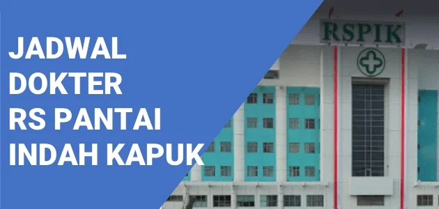 Jadwal Dokter Rs Pik Terbaru Jadwalpraktek