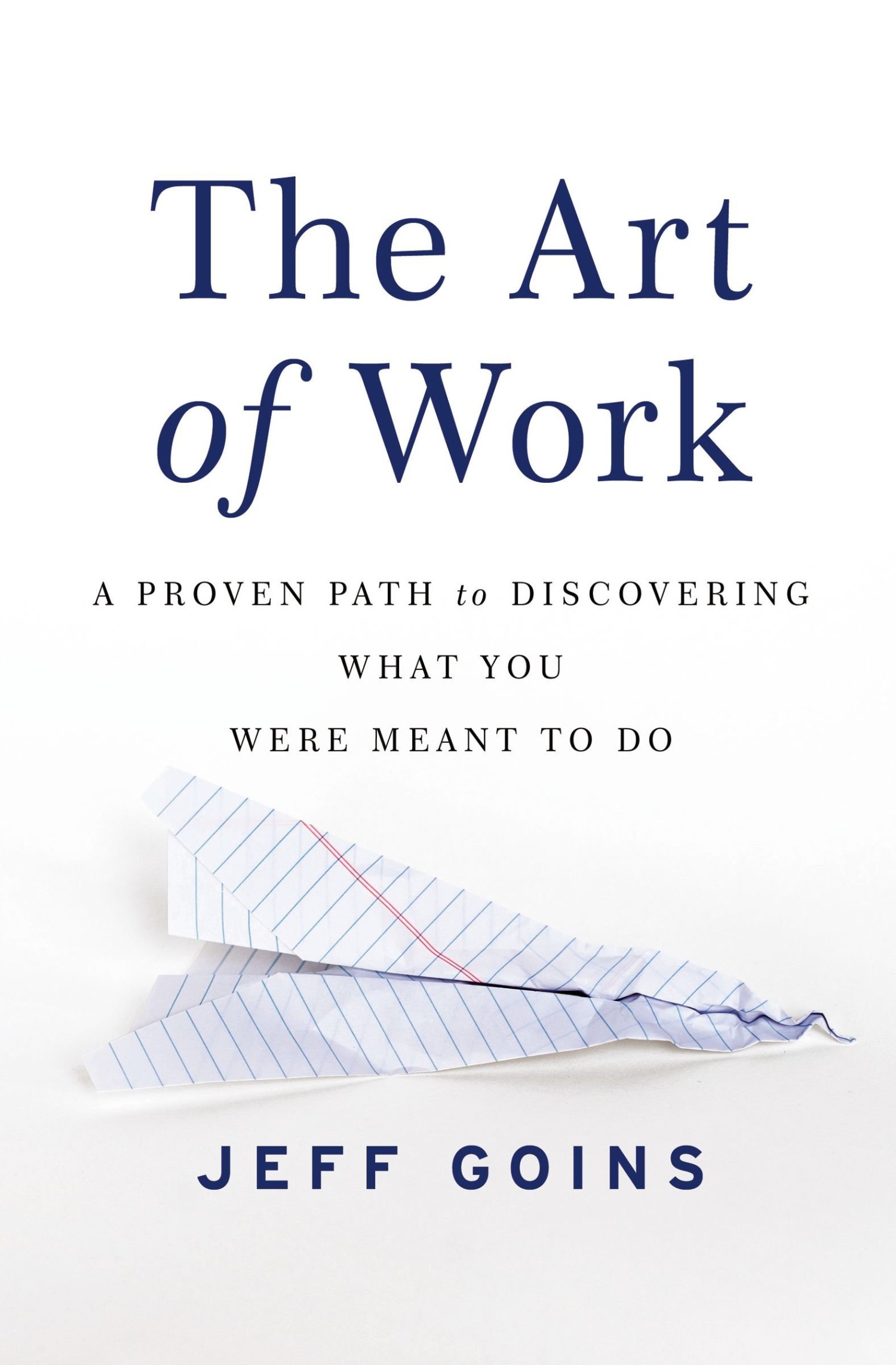 Book summary The art of work by Jeff Goins