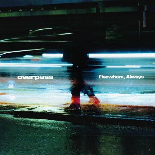 Review de Elsewhere, Always: el álbum debut de overpass