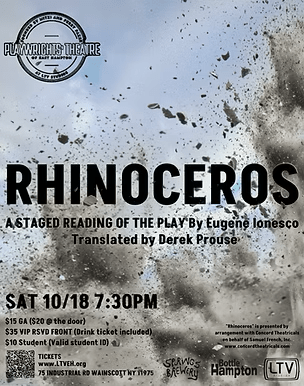 Playwrights Theater Of East Hampton At LTV Studios Presents Rhinoceros