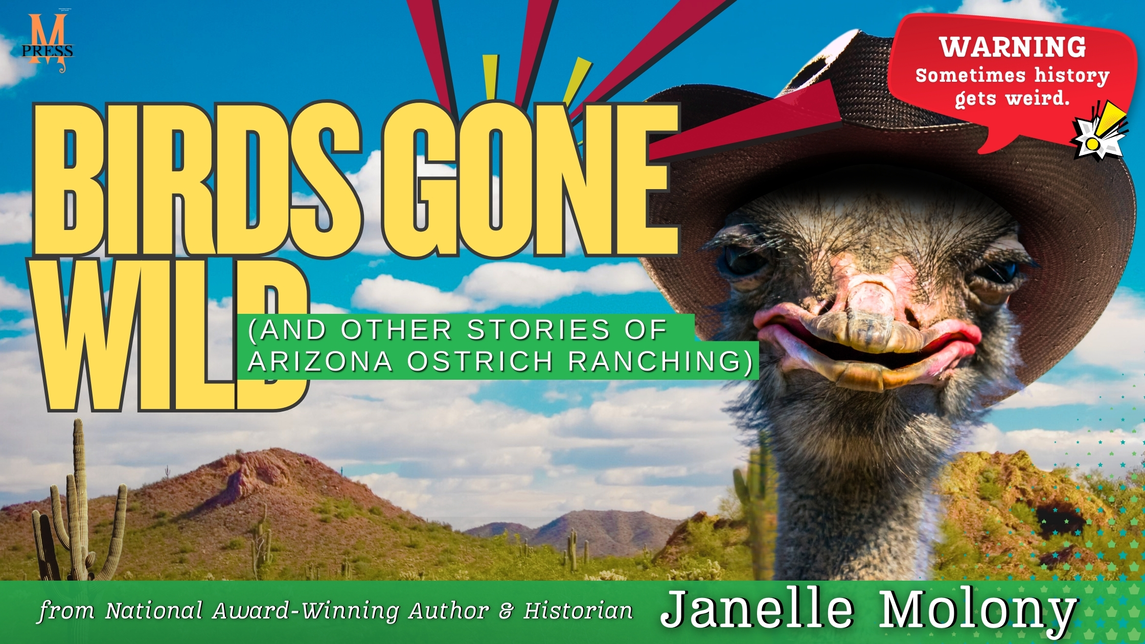 Birds Gone Wild (And Other Stories of Arizona Ostrich Ranching