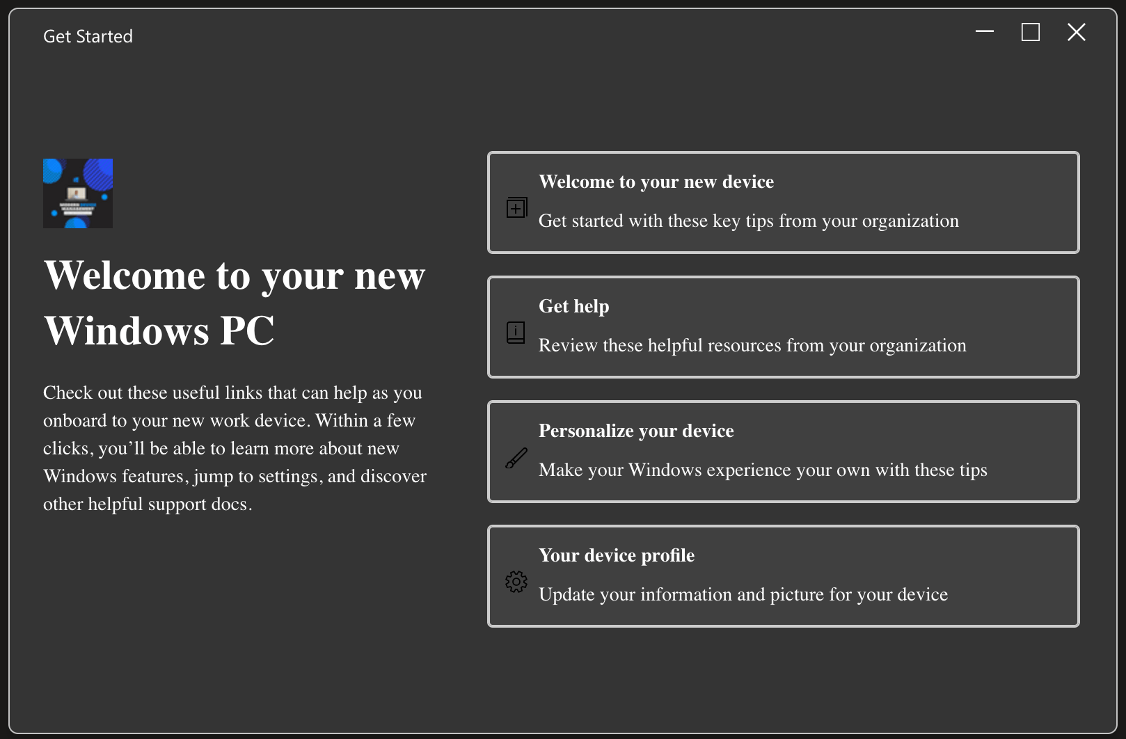 Get Started app organizational messages
