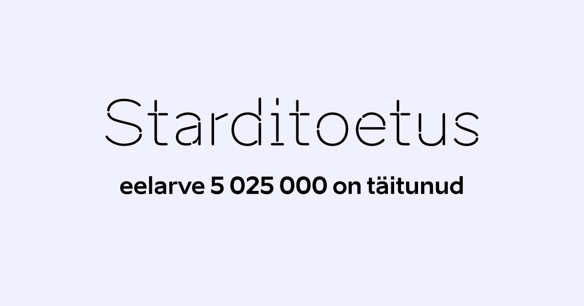 Starditoetuse eelarve on täitunud