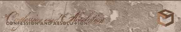 Confession and Absolution 580