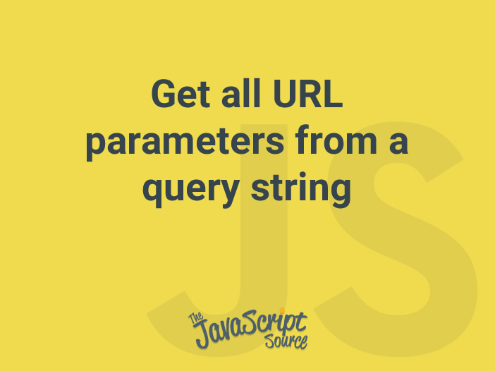 How To Get All Query String Parameters As An Object In Javascript - 4K Gradient Images for Desktop
