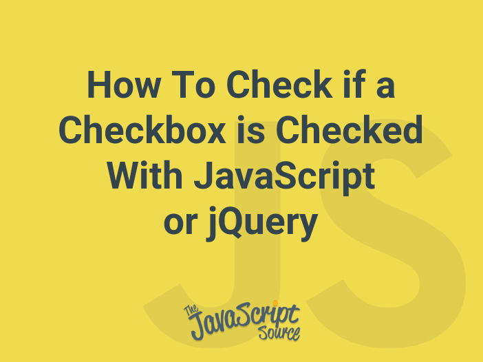 How To Check Checkbox Is Checked Or Not In Jquery Datatable - Printable ...