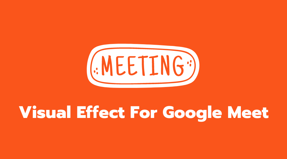 Google Meet Effects Visual effects for google meet microsoft edge - arvfe