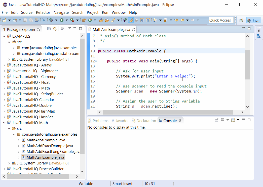 Don't let java throw you for a loop. Java Math asin() method example