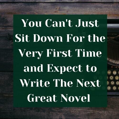 You Have to Enjoy Writing To Write