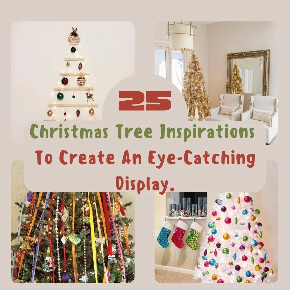 25 Christmas Tree Inspirations To Create An Eye-Catching Display.