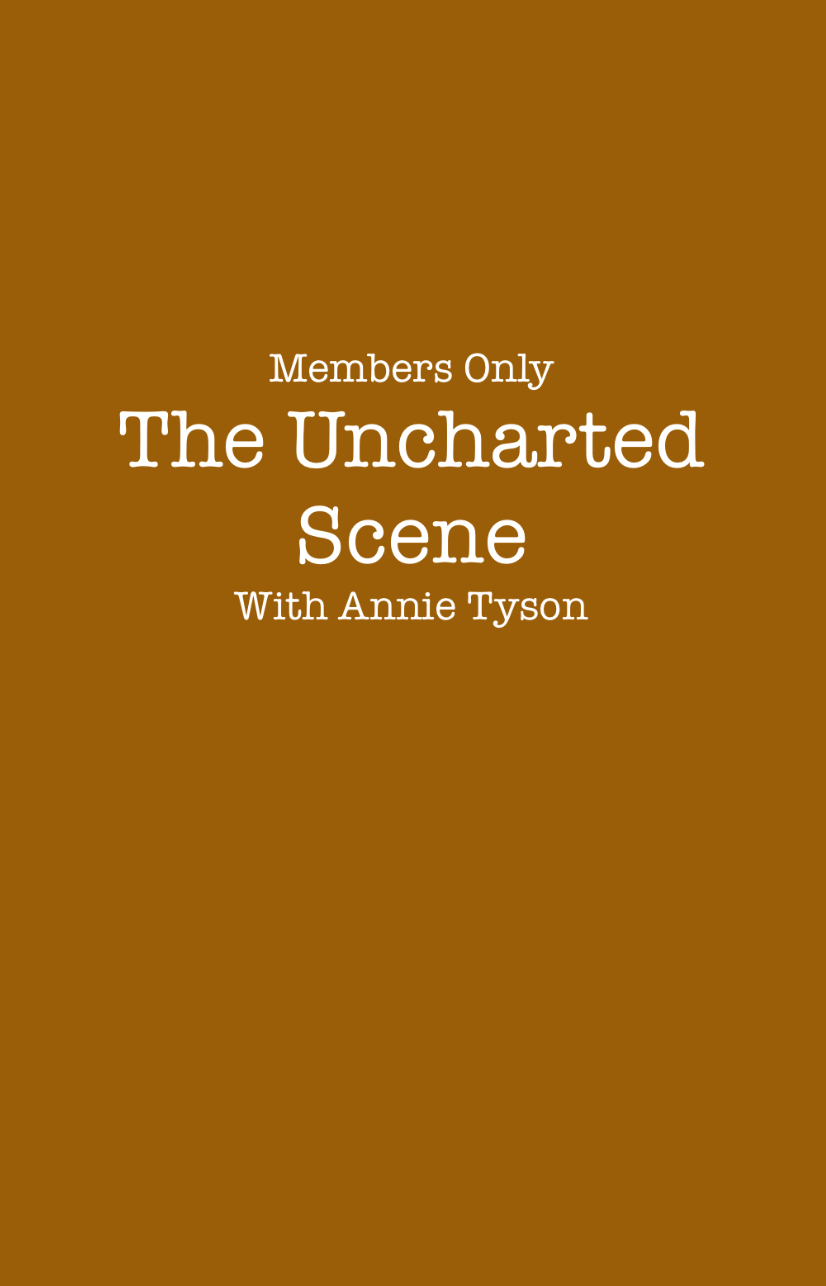 The Uncharted Scene with Annie Tyson