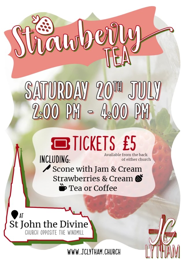 Strawberry Tea at St John the Divine on Saturday 20th July 2024 from 2pm until 4pm. Tickets £5.