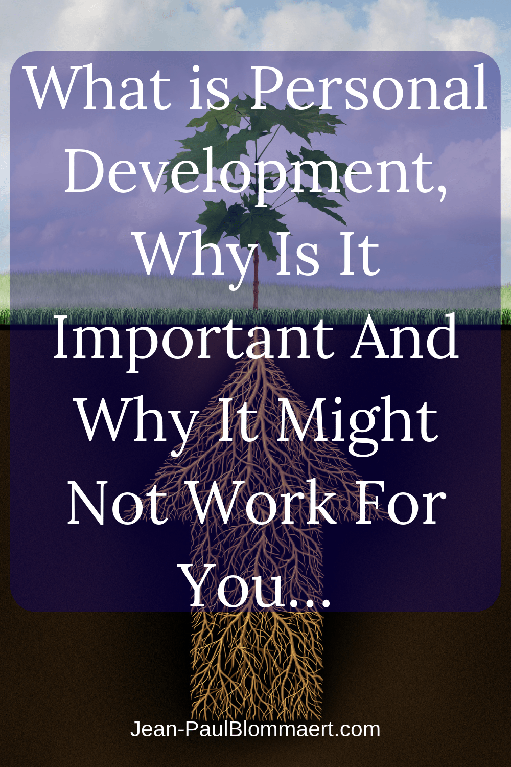 What Is Personal Development Exactly & Why Does It Not Always Work?