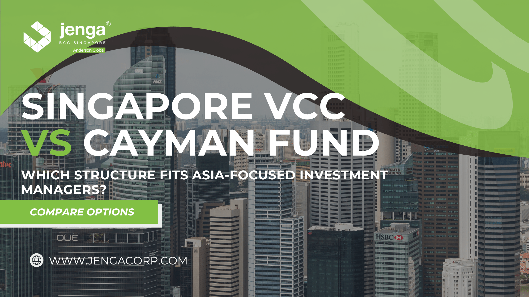 Singapore VCC vs Cayman Fund for Asia-Focused Investment Managers