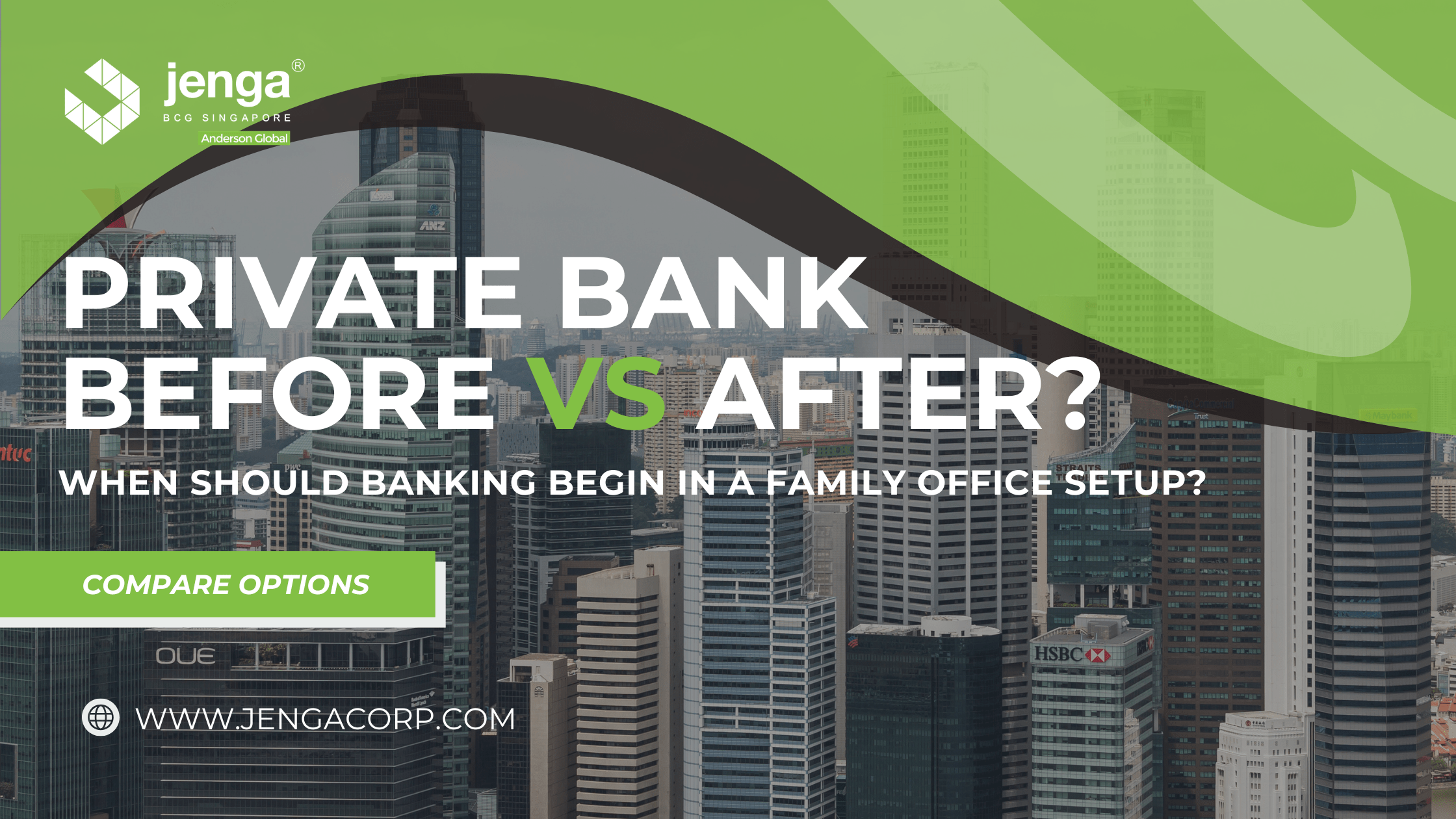 Private Bank Onboarding Before vs After Singapore Family Office Setup