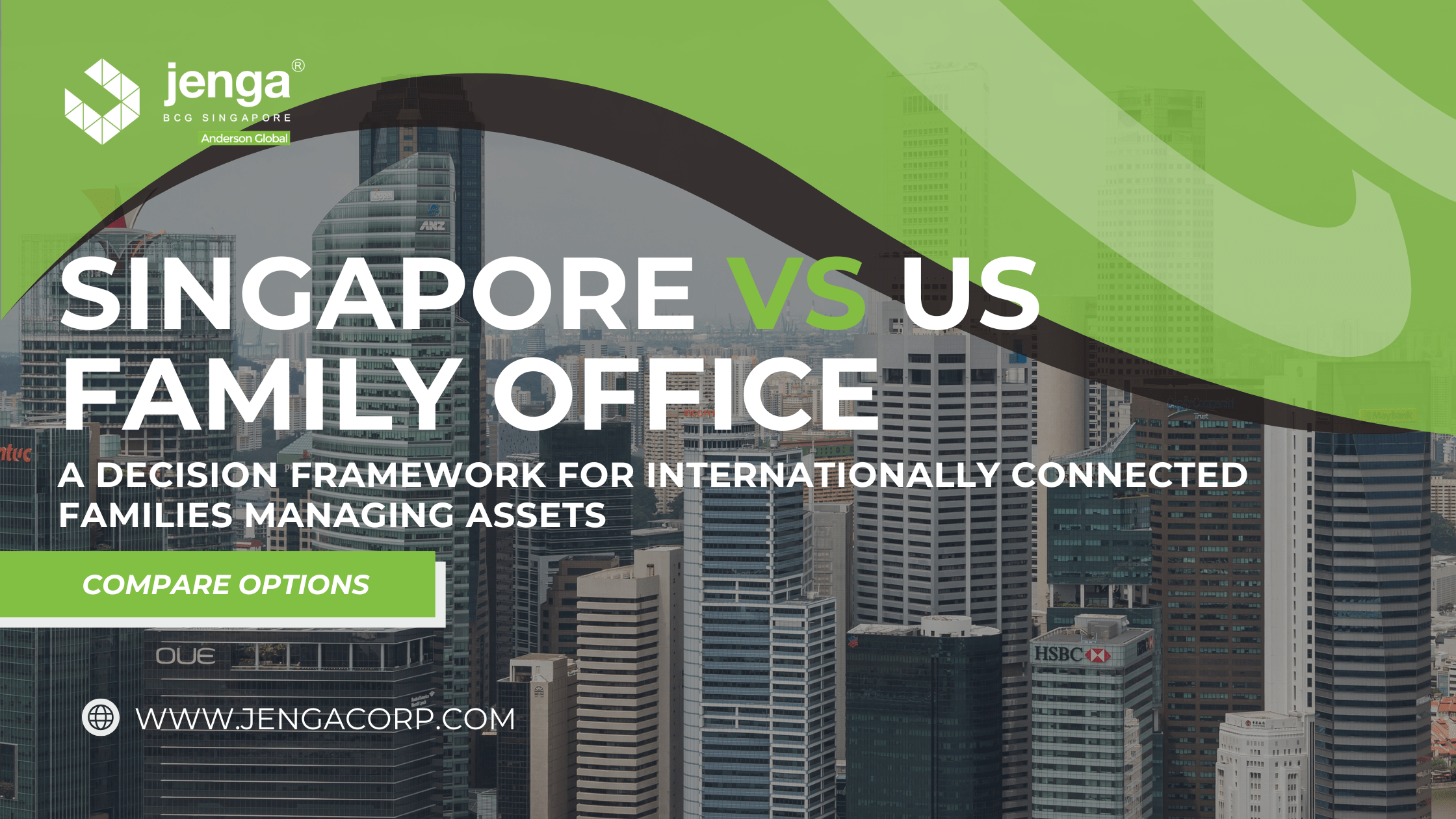 Singapore Family Office vs US Domestic Family Office for International Asset Planning