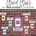 A word wall is a great interactie tool in the ELA classroom to teach middle school and high school students vocabulary and literary terms. This post has ideas and activities that make a word wall effective in a Language Arts classroom. Plus, you can download a free template for a QR-Code word wall making it easy to create in your classroom!