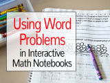Using Word Problems In Interactive Math Notebooks Regularly