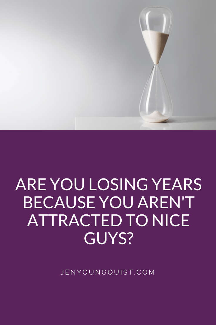 not attracted to nice guys