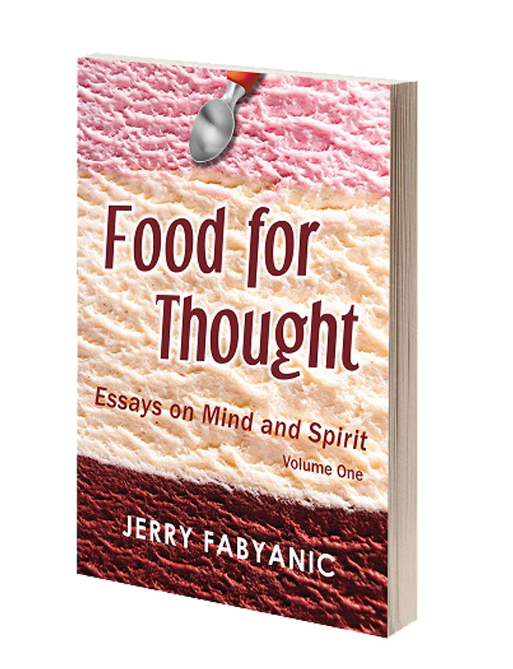 Food for Thought: Essays on Mind and Spirit (Book One, Food for Thought Series)