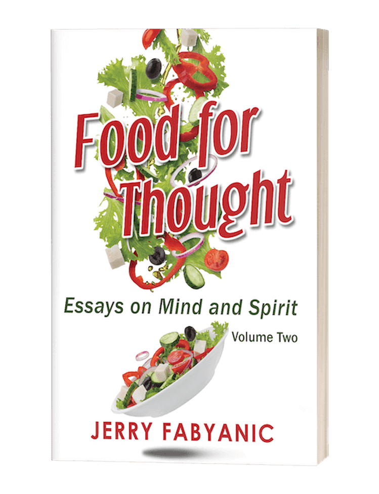 Food for Thought: Essays on Mind and Spirit (Book Two, Food for Thought Series)