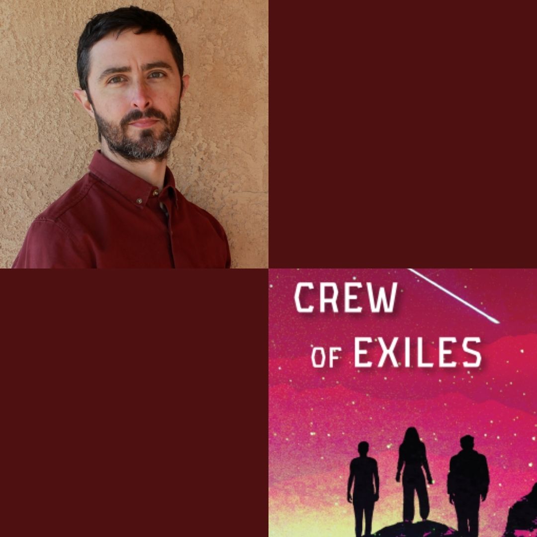 Two images side-by-side. Image one is of Neal Holtschulte looking at the camera. Image two is the cover of his book, Crew of Exiles, which depicts the silhouettes of three people against a red sunset.