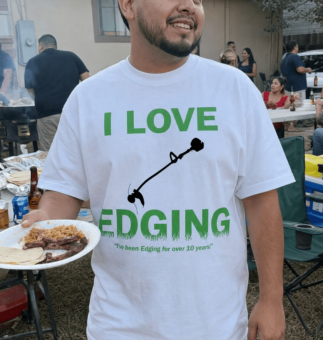 I Love Edging